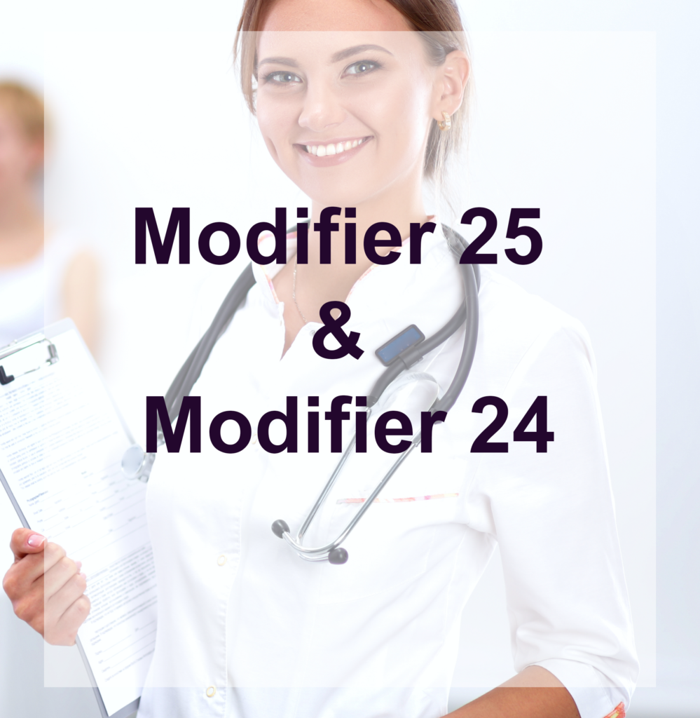 Modifier 25 Modifier 24 Apple Billing and Credentialing